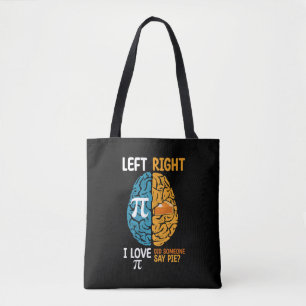 Ik hou van Pi, zei iemand taart Links Rechter Hers Tote Bag