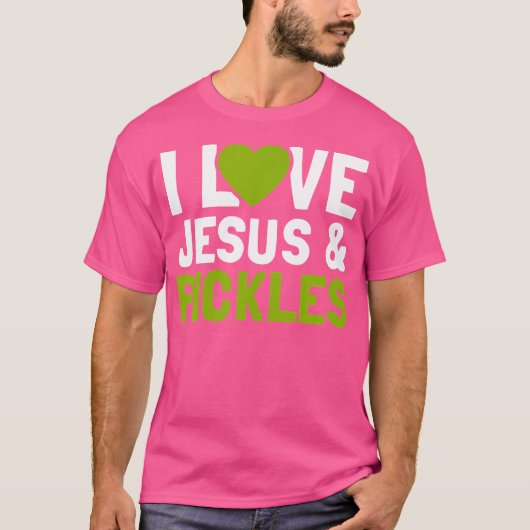 Ik hou van Pickles Jesus Funny Religieuze Bijbel P T-shirt (Voorkant)