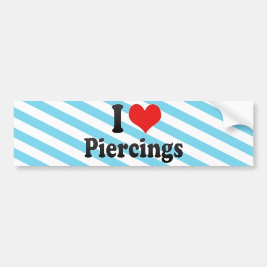 Ik hou van Piercings Bumpersticker (Voorkant)
