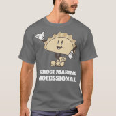 Ik hou van Pierogi Making Professional T-shirt (Voorkant)