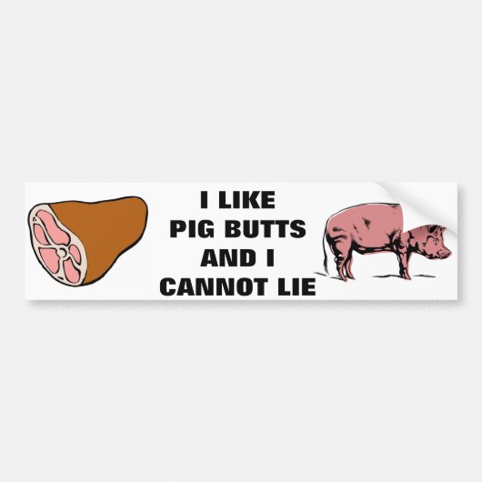 IK HOU VAN PIG BUTTS BUMPERSTICKER (Voorkant)