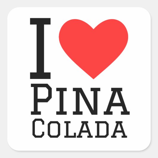 Ik hou van pina colada vierkante sticker (Voorkant)