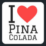 Ik hou van pina colada vierkante sticker<br><div class="desc">Ik hou van pina colada,  voor cocktailliefhebbers</div>