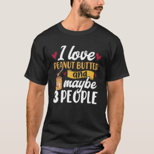 Ik hou van pindakaas toast gelei pindakaas t-shirt