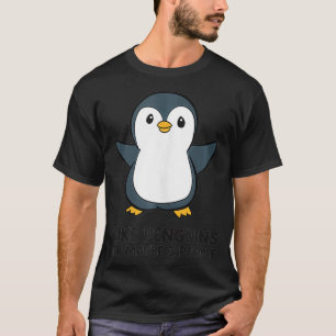 Ik hou van pinguïns en misschien 3 mensen die grap t-shirt