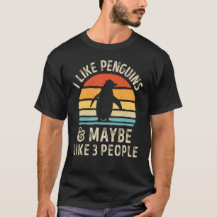 Ik hou van pinguïns en misschien 3 mensen pinguïn t-shirt