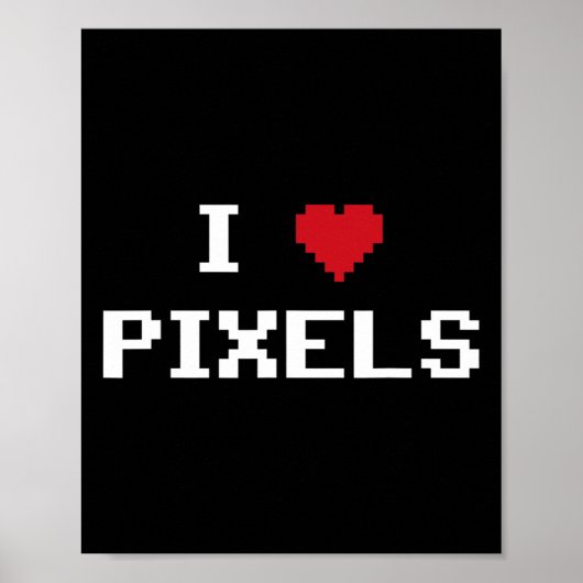 Ik hou van Pixels C64 Fans Hart Gaming Shirt Grapp Poster (Voorkant)
