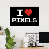 Ik hou van pixels met een pixelhartritme met een 8 poster (Thuiskantoor)
