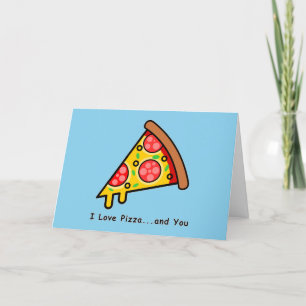 Ik hou van pizza...en jij grappige Valentijnsdag Feestdagen Kaart