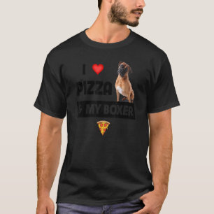 Ik hou van Pizza en mijn Boxer Dog-eigenaar Pepper T-shirt