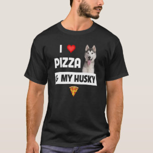 Ik hou van pizza en mijn husky hond pepperoni kaas t-shirt
