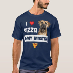 Ik hou van Pizza en mijn Mastiff Dog Eigenaar Pepp T-shirt
