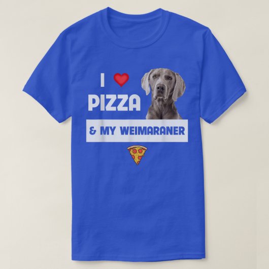 Ik hou van Pizza en mijn Weimaraner Dog Pepperoni T-shirt (Design voorkant)