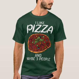 Ik hou van Pizza en misschien 3 mensen die Pizzalo T-shirt