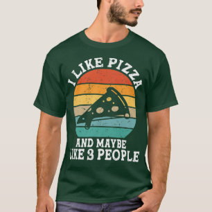 Ik hou van Pizza en misschien wel 3 mensen met een T-shirt