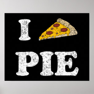 Ik hou van Pizza Pie Poster