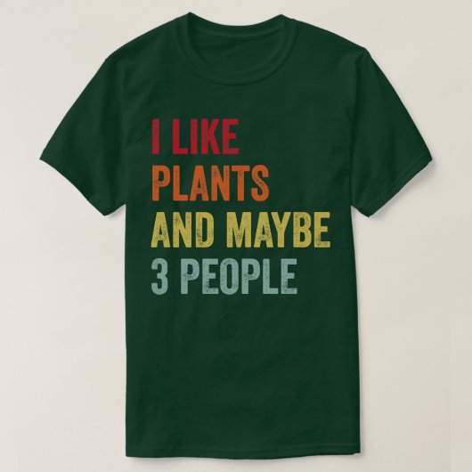 Ik hou van Planten, misschien 3 mensen T-shirt (Design voorkant)