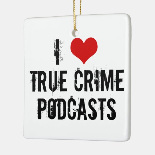 Ik hou van Podcasts voor True Crime Keramisch Ornament (Links)