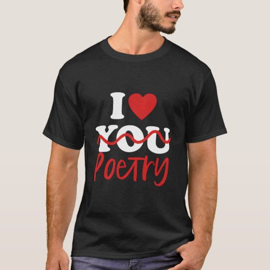 Ik hou van poëzie t-shirt (Voorkant)