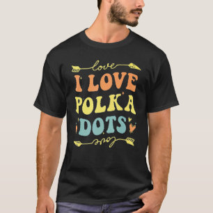 Ik hou van poka Dots Groovy Retro Mannen Happy Dot T-shirt