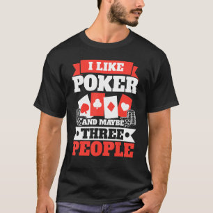 Ik hou van Poker en misschien drie mensen van Casi T-shirt