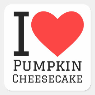 Ik hou van pompoen cheesecake vierkante sticker