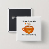 Ik hou van pompoensmaak alles vierkante button 5,1 cm (Voorkant /achterkant)