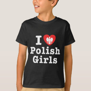 Ik hou van Poolse meisjes T-shirt