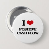 Ik hou van positieve cashflow ronde button 7,6 cm (Voorkant /achterkant)