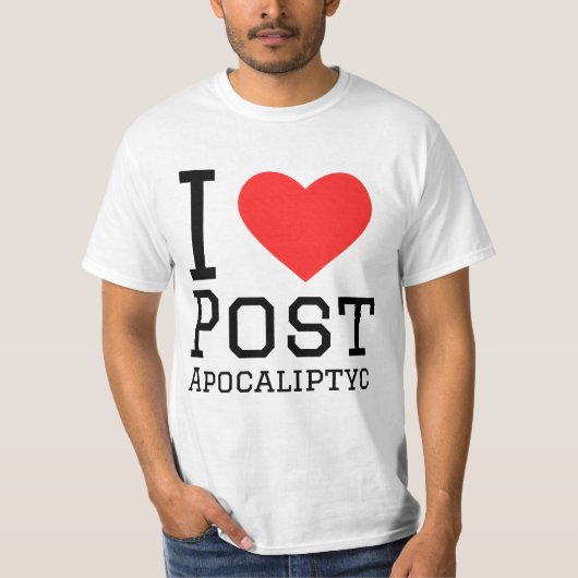 Ik hou van post apocalyptische t-shirt (Voorkant)