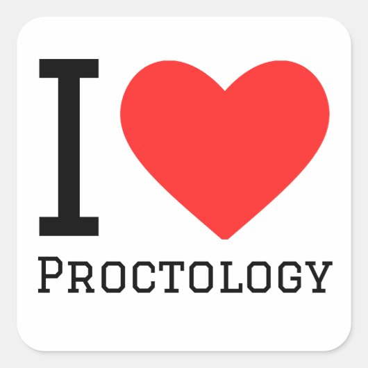 Ik hou van proctologie vierkante sticker (Voorkant)