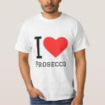 Ik hou van Prosecco T-shirt<br><div class="desc">Ik hou van Prosecco,  voor drink liefhebbers</div>