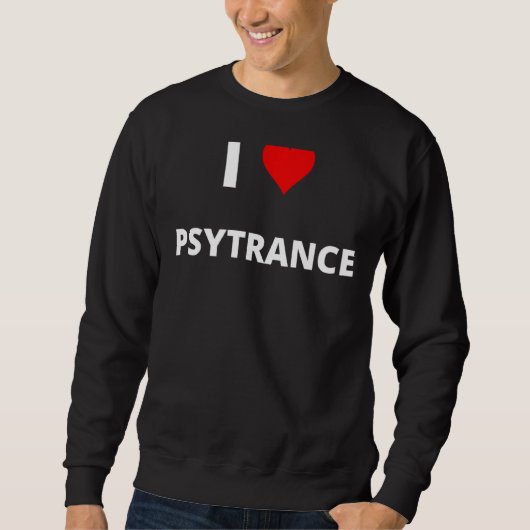 Ik hou van Psytrance met een rood hart Trui (Voorkant)