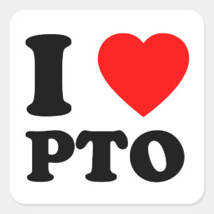 Ik hou van PTO betaalde vrije tijd cadeau Vierkante Sticker