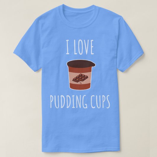 Ik hou van pudding cups t-shirt (Design voorkant)
