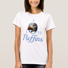 Ik hou van Puffins Vogeldier Wildlife Natuur T-shi T-shirt