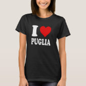 Ik hou van Puglia Italië T-shirt (Voorkant)