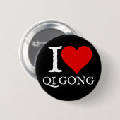 Ik hou van qi gong knopspeld ronde button 5,7 cm (Voorkant /achterkant)