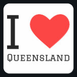 Ik hou van Queensland Vierkante Sticker<br><div class="desc">Ik hou van Queensland,  voor liefhebbers van Australië</div>