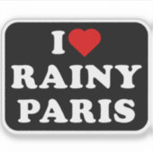 Ik hou van Rainy Paris Sticker (Voorkant)