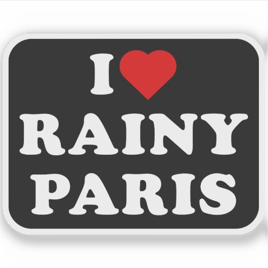 Ik hou van Rainy Paris Sticker (Voorkant)