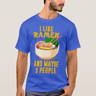 Ik hou van Ramen en misschien 3 mensen, ik hou van T-shirt