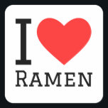 Ik hou van ramen vierkante sticker<br><div class="desc">Ik hou van ramen,  voor voedselliefhebbers</div>