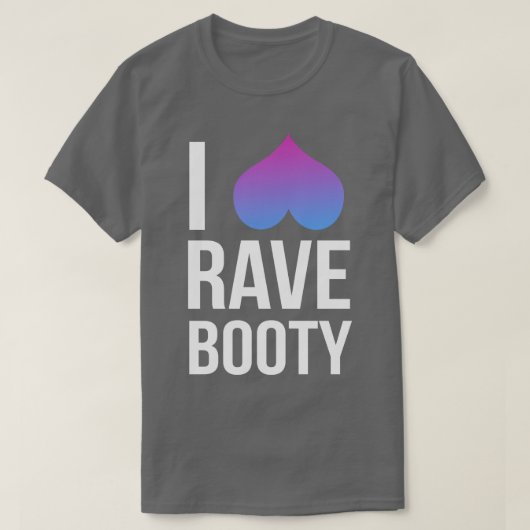 Ik hou van Rave Booty T-shirt (Design voorkant)