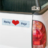 Ik hou van regenachtige dagen bumpersticker (Op Truck)