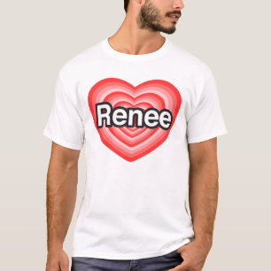 Ik hou van Renee. Ik hou van je Renee. Hart T-shirt