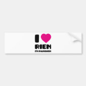 Ik hou van 'Rien' Ik ben Parisien :) Bumpersticker (Voorkant)