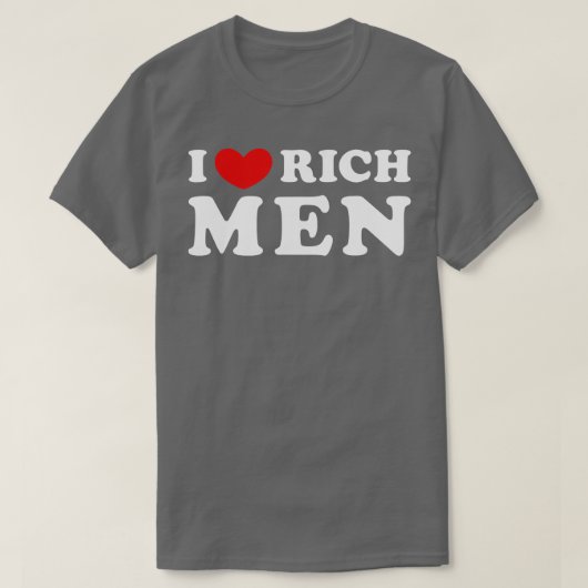 Ik hou van rijke Mannen ik hoor rijke Mannen T-shirt (Design voorkant)