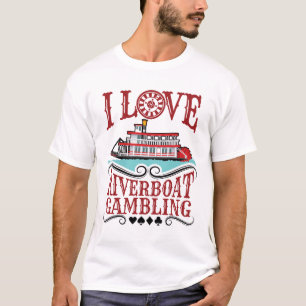 Ik hou van Riverboat Gambling T-shirt