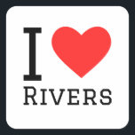 Ik hou van rivieren vierkante sticker<br><div class="desc">Ik hou van rivieren,  voor natuur liefhebbers</div>